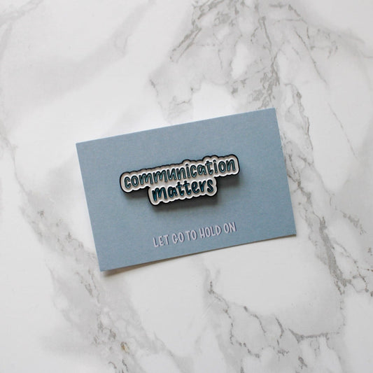 communication matters | enamel pin