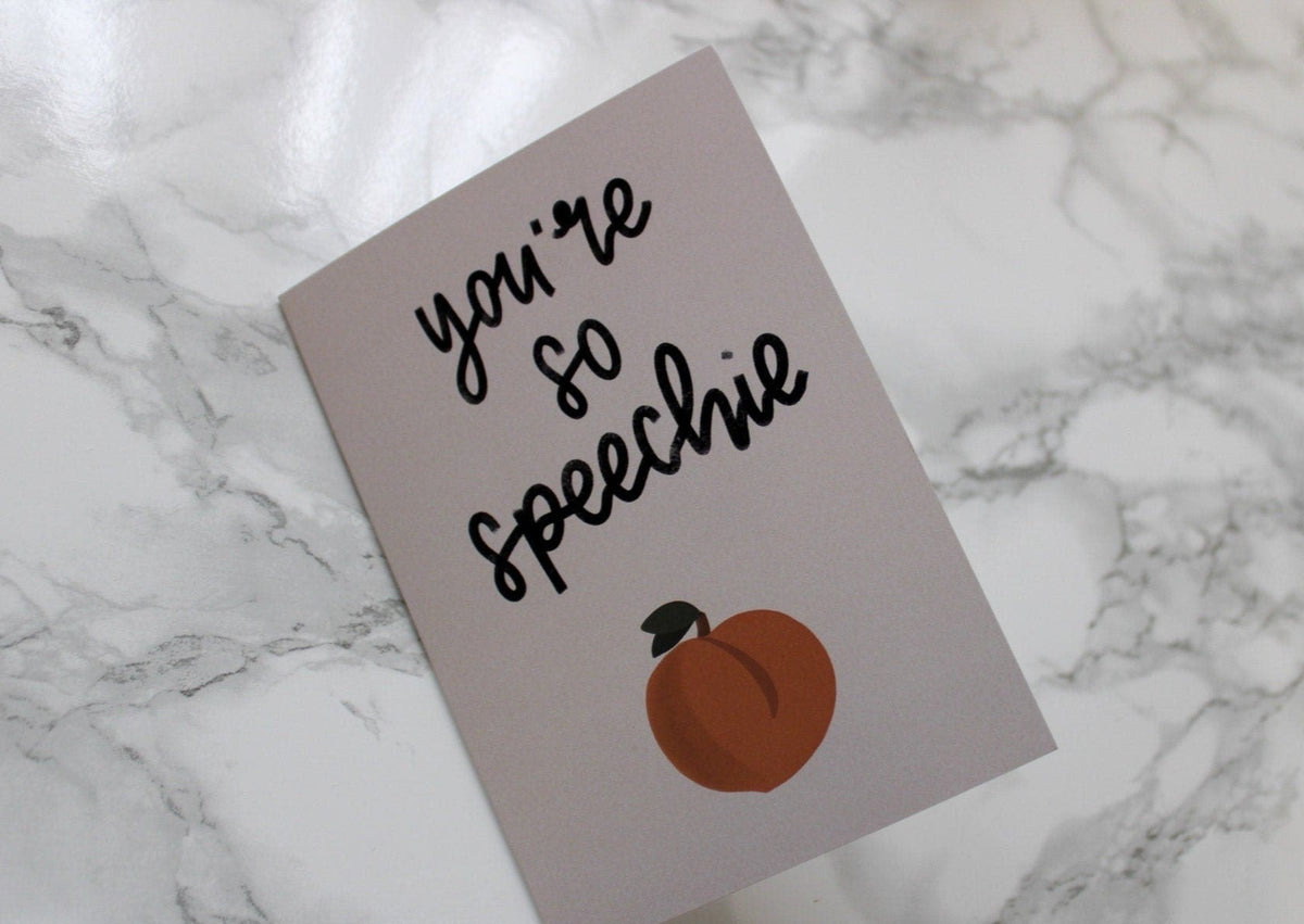 you're so speechie | a6 card